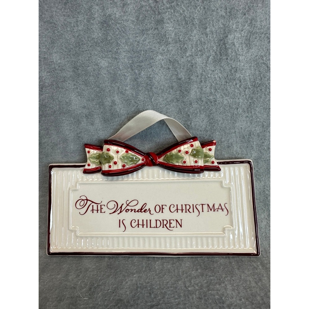 Ceramic Christmas Sign The Wonder‎ of Christmas is Children Bow Holly
